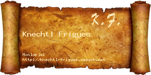Knechtl Frigyes névjegykártya